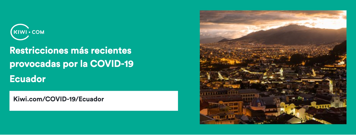 Las restricciones de viaje por COVID-19 más recientes en Ecuador – 09/2023