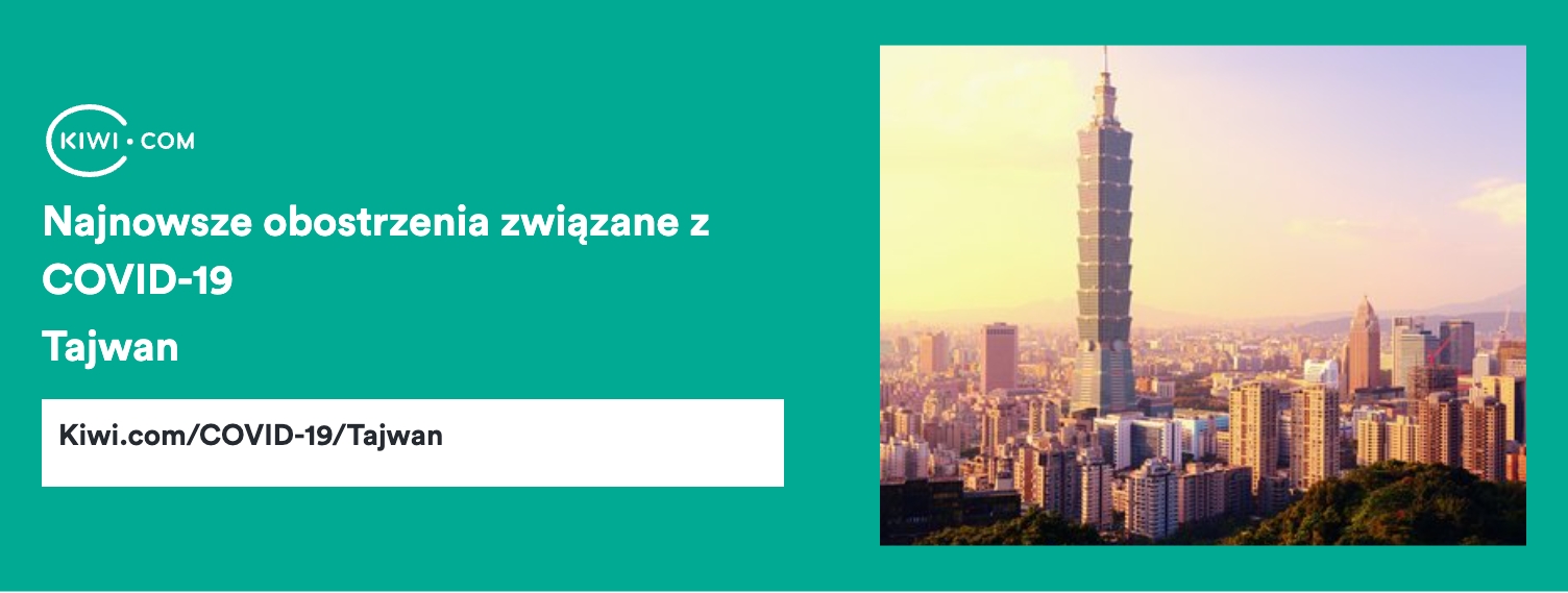 Tajwan: najnowsze obostrzenia związane z COVID-19 na dzień 06/2023